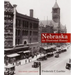 Nebraska: An Illustrated History