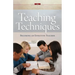 Teaching Techniques: Becoming an Effective Teacher