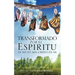 Transformado Por El Espiritu