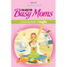 Balance for Busy Moms - A Stress-Free Guide to Tranquility