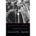 Selected Political Writings: The Great Moving Right Show and Other Essays