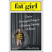 Til the Fat Girl Sings: From an Overweight Nobody to a Broadway Somebody-A Memoir