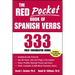 The Red Pocket Book of Spanish Verbs: 333 Fully Conjugated Verbs