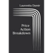Price Action Breakdown: Exclusive Price Action Trading Approach to Financial Markets