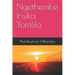 Ngethembe Insika Yomlilo: IsiZulu Novel