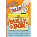 Tales from the Bully Box