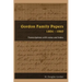 Gordon Family Papers 1804 - 1860: Transcriptions with Notes and Index