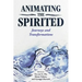 Animating the Spirited: Journeys and Transformations