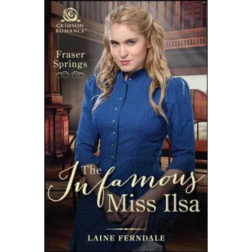 Infamous Miss Ilsa