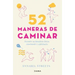 52 Maneras de Caminar
