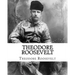 Theodore Roosevelt: An Autobiography by Theodore Roosevelt
