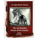 The red-blooded heroes of the frontier (1910) (ILLUSTRATED)