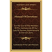 Manual of Devotions: For the Use of the Members of the Confraternity of Our Lady of Sorrows, Established at St. Patrick's, Soho
