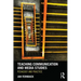 Teaching Communication and Media Studies: Pedagogy and Practice