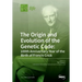 The Origin and Evolution of the Genetic Code: 100th Anniversary Year of the Birth of Francis Crick