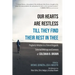 Our Hearts Are Restless Till They Find Their Rest in Thee: Prophetic Wisdom in a Time of Anguish; Selected Writings and Sermons