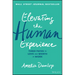 Elevating the Human Experience: Three Paths to Love and Worth at Work