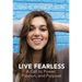 Live Fearless: A Call to Power, Passion, and Purpose