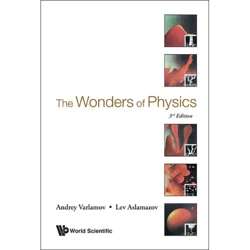 Wonders of Physics, the (3rd Edition)