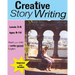 Creative Story Writing (Grades 3-6): Teach Your Child To Write Good English