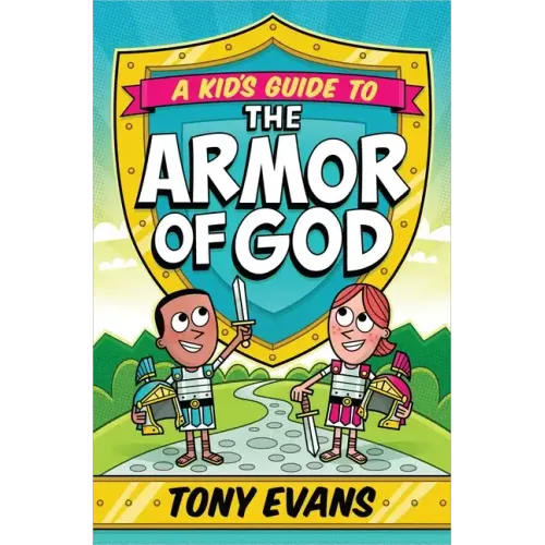 A Kid's Guide to the Armor of God