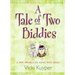 A Tale of Two Biddies: A New Wrinkle on Aging with Grace