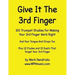 Give It The 3rd Finger: 101 Studies, plus 12 Etudes and 12 Duets For Making Your 3rd Finger Work Right for Trumpet