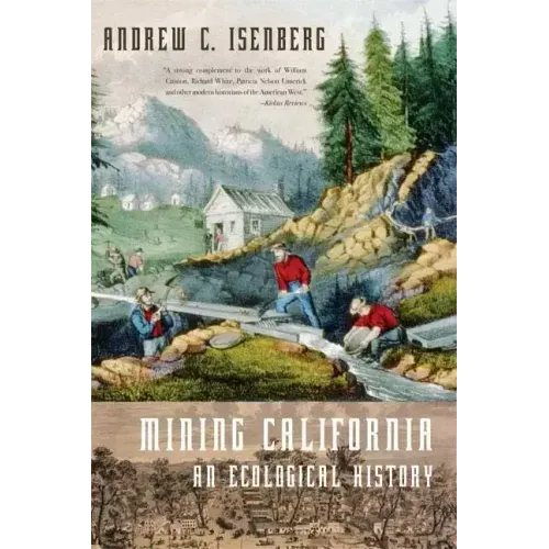 Mining California: An Ecological History