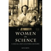 Women in Science: A Social and Cultural History