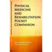 Physical Medicine & Rehabilitation Pocket Companion