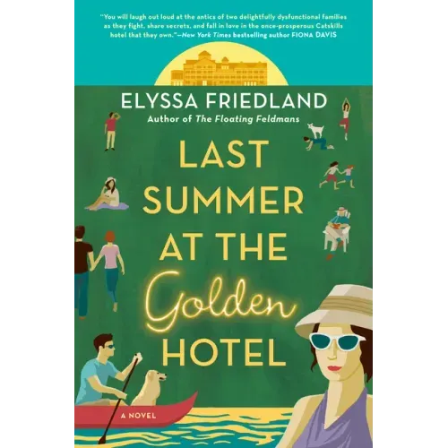 Last Summer at the Golden Hotel
