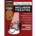Your Role in Inclusion Theatre: The Guide to Integrating Actors with Disabilities and Nondisabled in Your Theatre and Classes