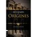 Obras escogidas de Orígenes: Tratado de los principios