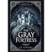 The Gray Fortress