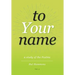 To Your Name Vol. 2