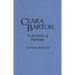Clara Barton: In the Service of Humanity