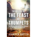 The Mystery of the Feast of Trumpets: The earth-shattering wake-up call announcing the coming of the King of Glory!