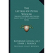 The Letters of Peter Wilson: Soldier, Explorer and Indian Agent West of the Mississippi River