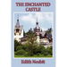 The Enchanted Castle