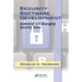 Security Software Development: Assessing and Managing Security Risks