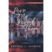 Love Me Like You Loved Them: If God Be for You