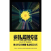 Silence Is a Four-Letter Word: On Art & Deafness (The Tenth Anniversary Edition)