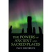 The Powers of Ancient and Sacred Places