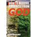 How To Receive A Miracle From God