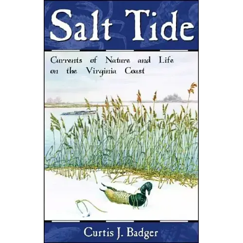 Salt Tide: Cycles and Currents of Life Along the Coast