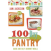 100-Day Pantry: 100 Quick and Easy Gourmet Meals