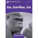 Dolphin Readers: Level 4: 625-Word Vocabularygo, Gorillas, Go Activity Book