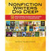 Nonfiction Writers Dig Deep: 50 Award-Winning Children's Book Authors Share the Secret of Engaging Writing