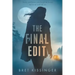The Final Edit
