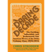 The Daring Decade [Volume One, 1970-1974]: The Exciting, Influential, and Bodaciously Fun American Movies of the 1970s